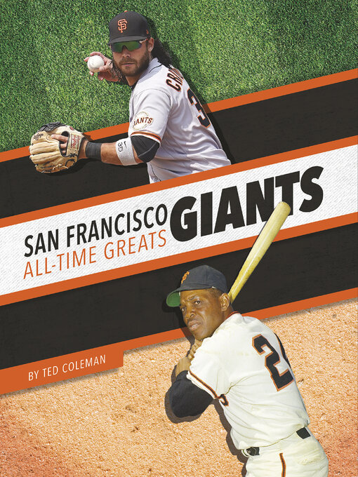 Title details for San Francisco Giants All-Time Greats by Ted Coleman - Available